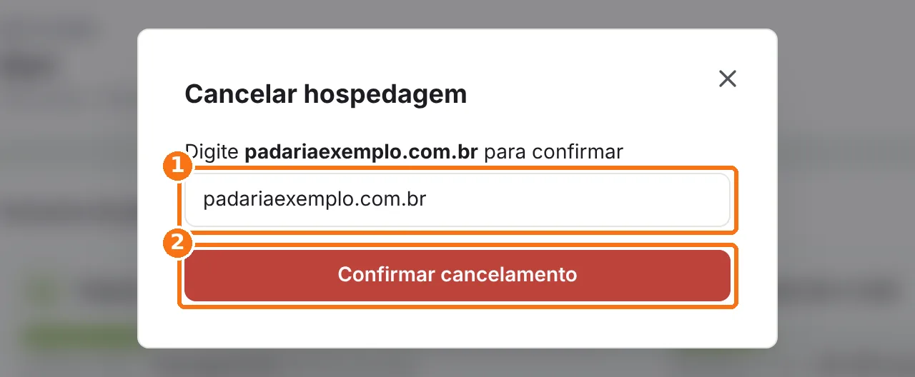 Janela de confirmação com o domínio digitado e o botão Confirmar cancelamento destacados